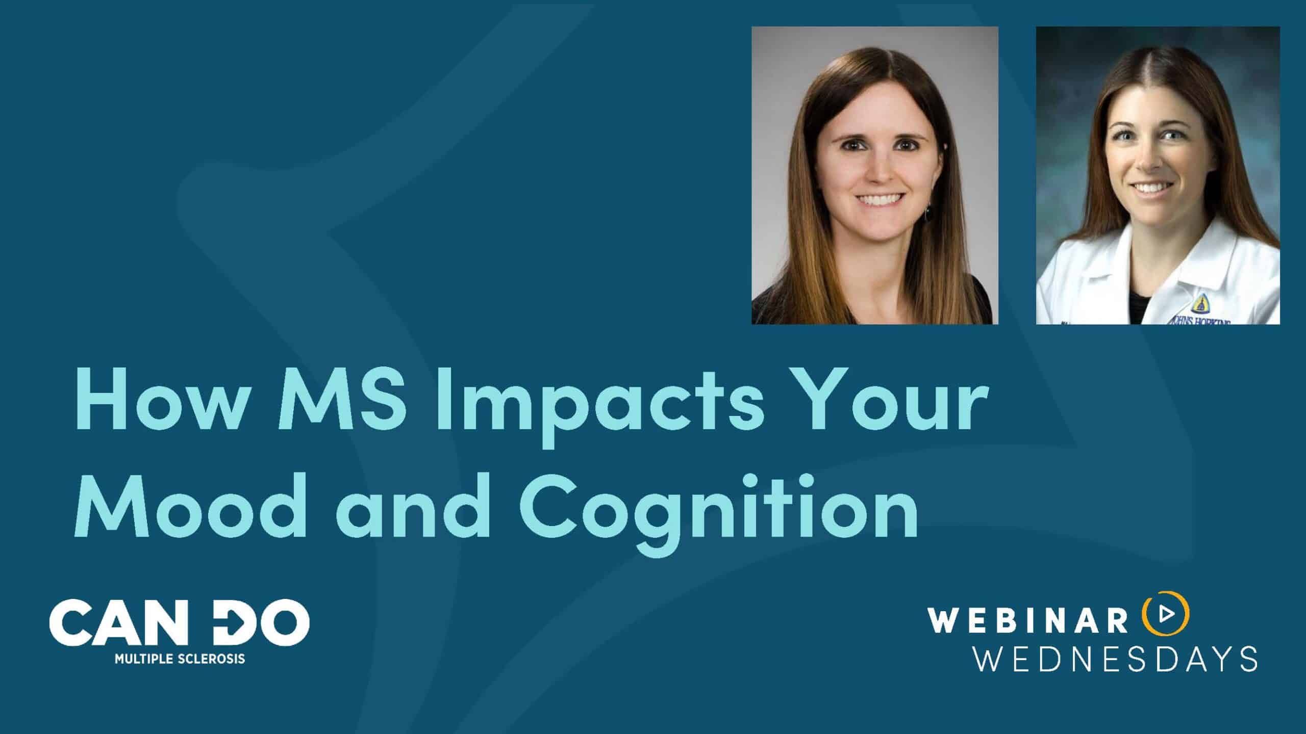 2021 Webinar - How MS Impacts Your Mood and Cognition
